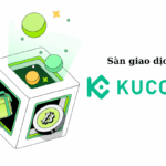 Sàn Kucoin là gì? Review tổng quan sàn giao dịch Kucoin