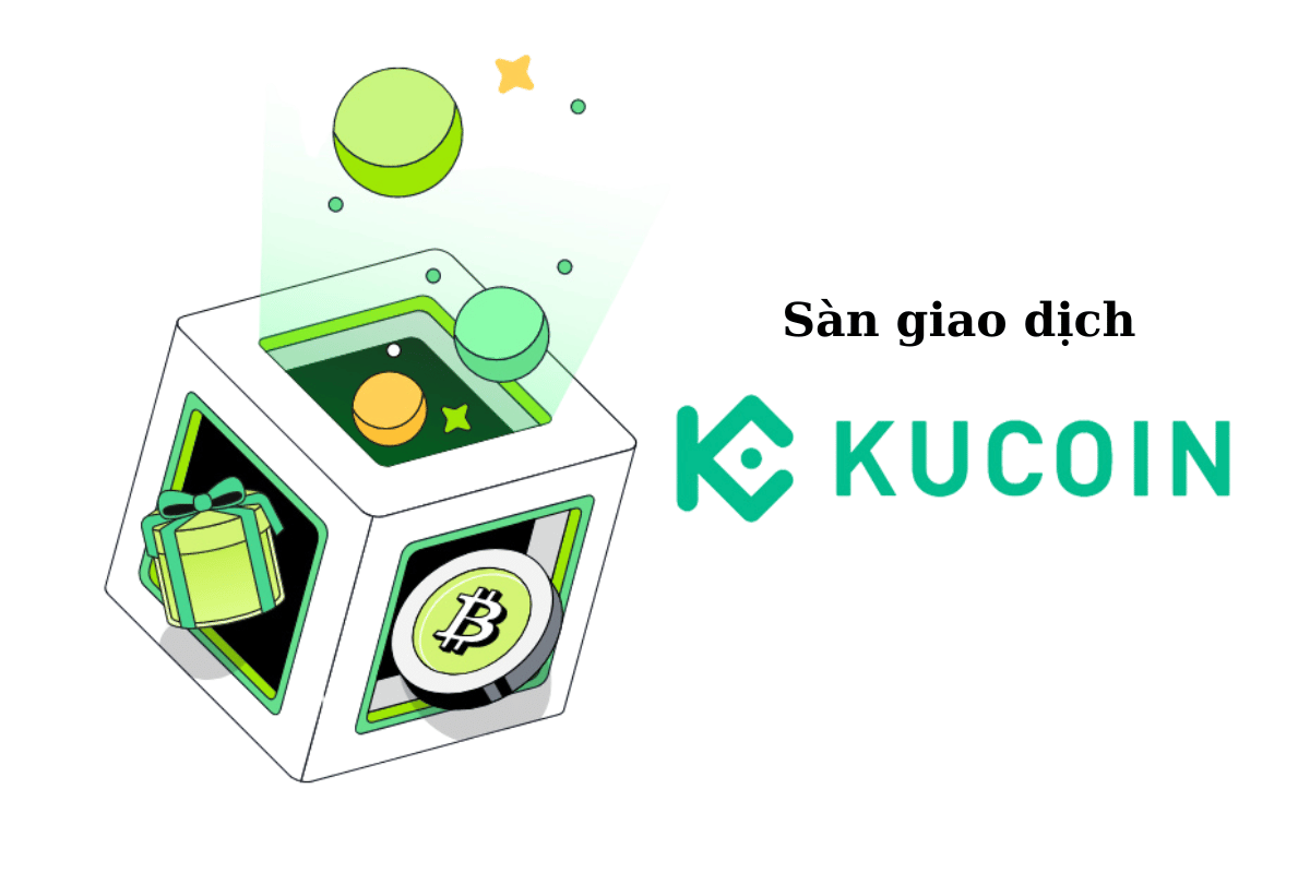 Sàn Kucoin là gì? Review tổng quan sàn giao dịch Kucoin